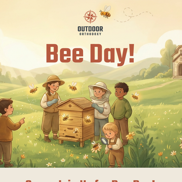 Outdoor Orthodoxy Bee Day