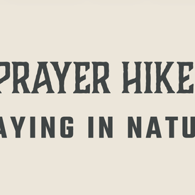 Prayer Hike Lesson Plan