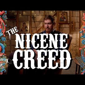 The Nicene Creed | Video